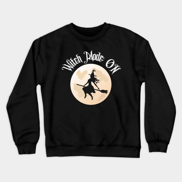 Halloween Witch Mode ON - Halloween 2023 Crewneck Sweatshirt by Barts Arts